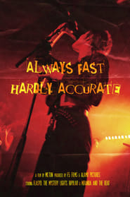 Always Fast Hardly Accurate' Poster