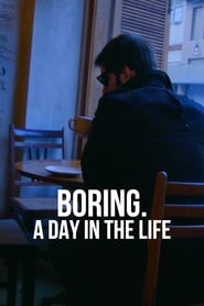 Boring A Day in the Life' Poster