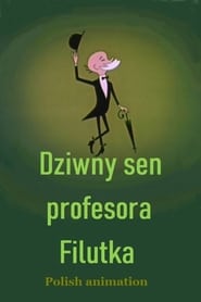The Strange Dream of Professor Filutek' Poster