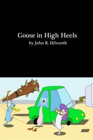Goose in High Heels' Poster