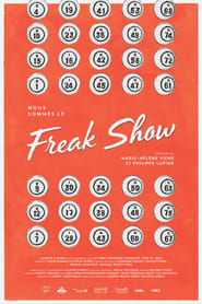 Nous Sommes le Freak Show' Poster