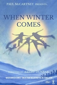 When Winter Comes' Poster