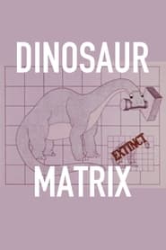 Dinosaur Matrix' Poster