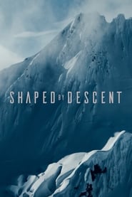 Shaped by Descent' Poster
