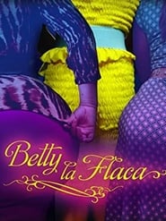 Betty la Flaca' Poster