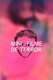 Mini Filme de Terror' Poster