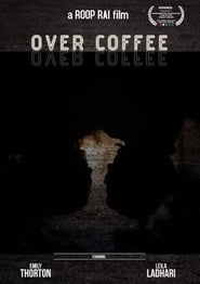 Over Coffee' Poster