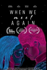 When We Meet Again' Poster