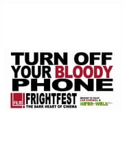 Turn Your Bloody Phone Off' Poster
