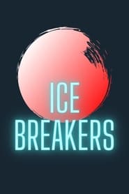 Ice Breakers' Poster