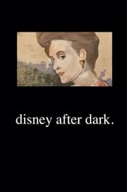 Disney after Dark' Poster