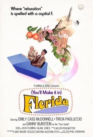 Youll Make It In Florida' Poster