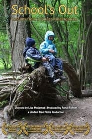 Schools Out Lessons from a Forest Kindergarten' Poster