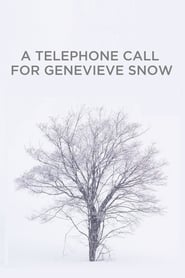 A Telephone Call for Genevieve Snow' Poster