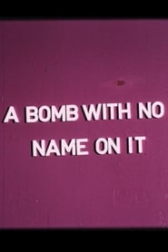 A Bomb with No Name on It' Poster