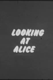 Looking at Alice' Poster