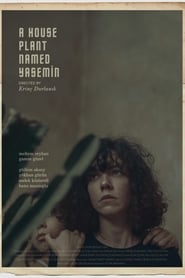 A House Plant Named Yasemin' Poster