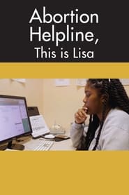 Abortion Helpline This Is Lisa' Poster