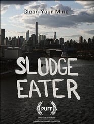 Sludge Eater' Poster