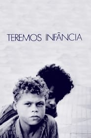 Teremos Infncia' Poster