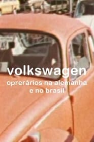 Volkswagen  Operrios na Alemanha e no Brasil' Poster