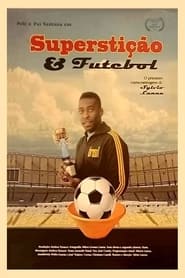 Superstio e Futebol' Poster