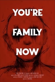 Youre Family Now' Poster