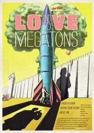 Love and 50 Megatons' Poster