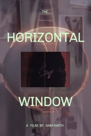 The Horizontal Window' Poster