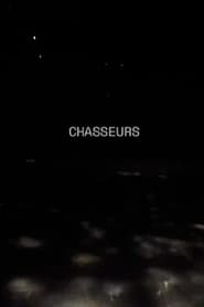 Chasseurs' Poster