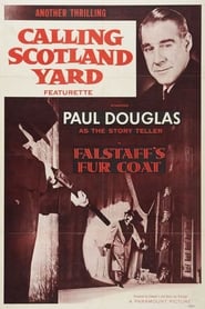 Calling Scotland Yard Falstaffs Fur Coat' Poster