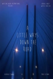 A Little Ways Down the Road' Poster