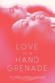 Love Is a Hand Grenade' Poster