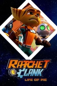 Ratchet  Clank Life of Pie' Poster