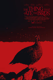 The Thing That Ate the Birds' Poster