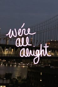 Were All Alright' Poster