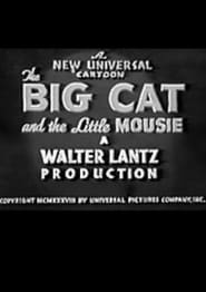 The Big Cat and the Little Mousie' Poster