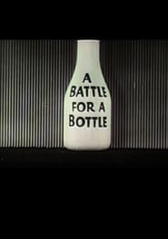 A Battle for a Bottle' Poster
