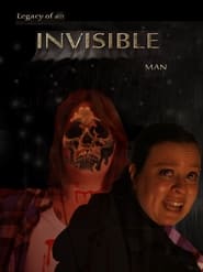 Legacy of an Invisible Man' Poster