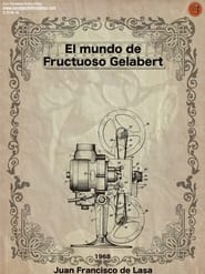 El mundo de Fructuoso Gelabert' Poster