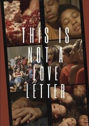This Is Not A Love Letter' Poster