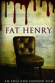 Fat Henry' Poster