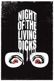 Night of the Living Dicks' Poster