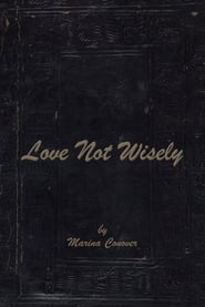 Love Not Wisely' Poster