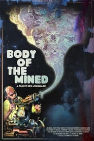 Body of the Mined' Poster