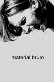 Material Bruto' Poster