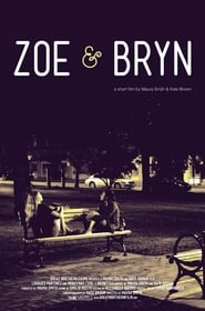 Zoe  Bryn' Poster