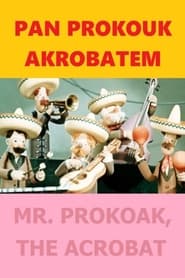 Pan Prokouk akrobatem' Poster