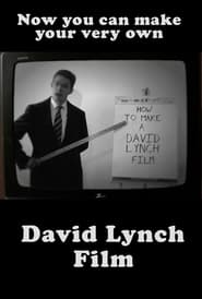 How to Make a David Lynch Film' Poster