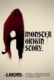 A Monster Origin Story' Poster